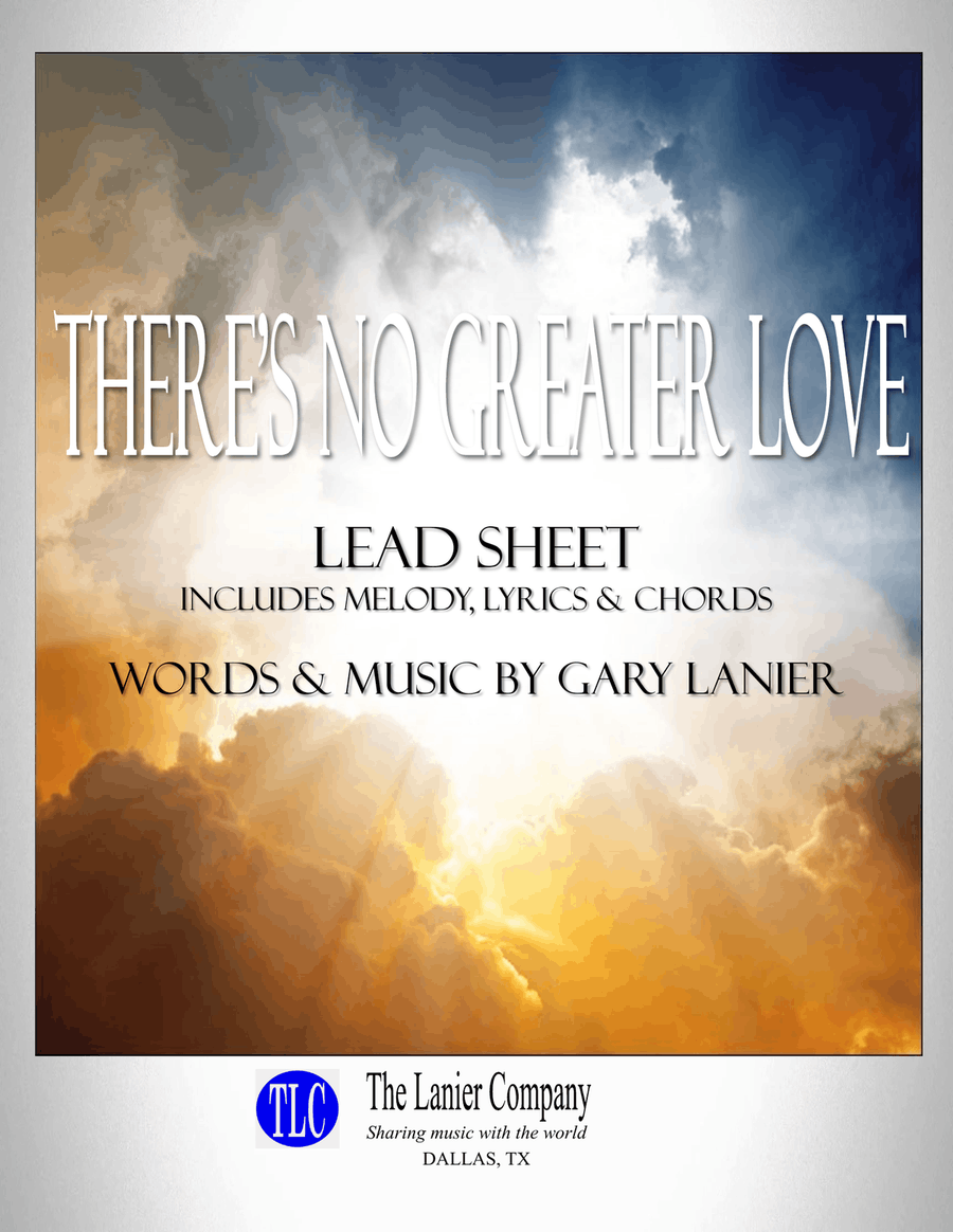 THERE'S NO GREATER LOVE, Lead Sheet (Includes Melody, Lyrics & Chords) Piano scores gallery preview page 1