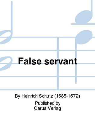 False servant (Du Schalksknecht)