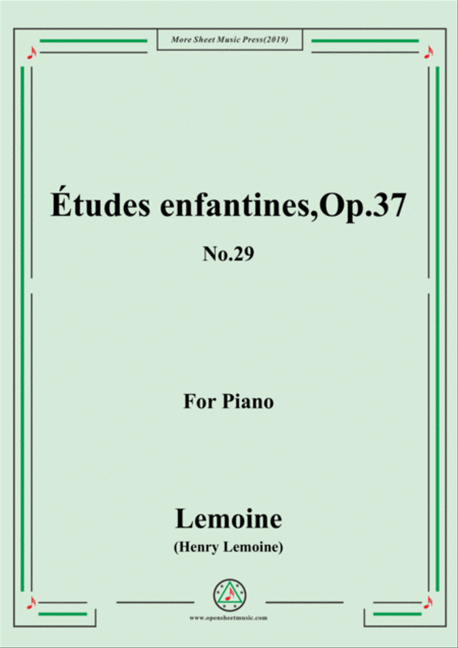 Lemoine-Études enfantines(Etudes) ,Op.37, No.29 Piano Method scores gallery preview page 1