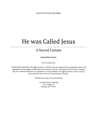 He was Called Jesus, A Sacred Cantata, Instrumental Parts