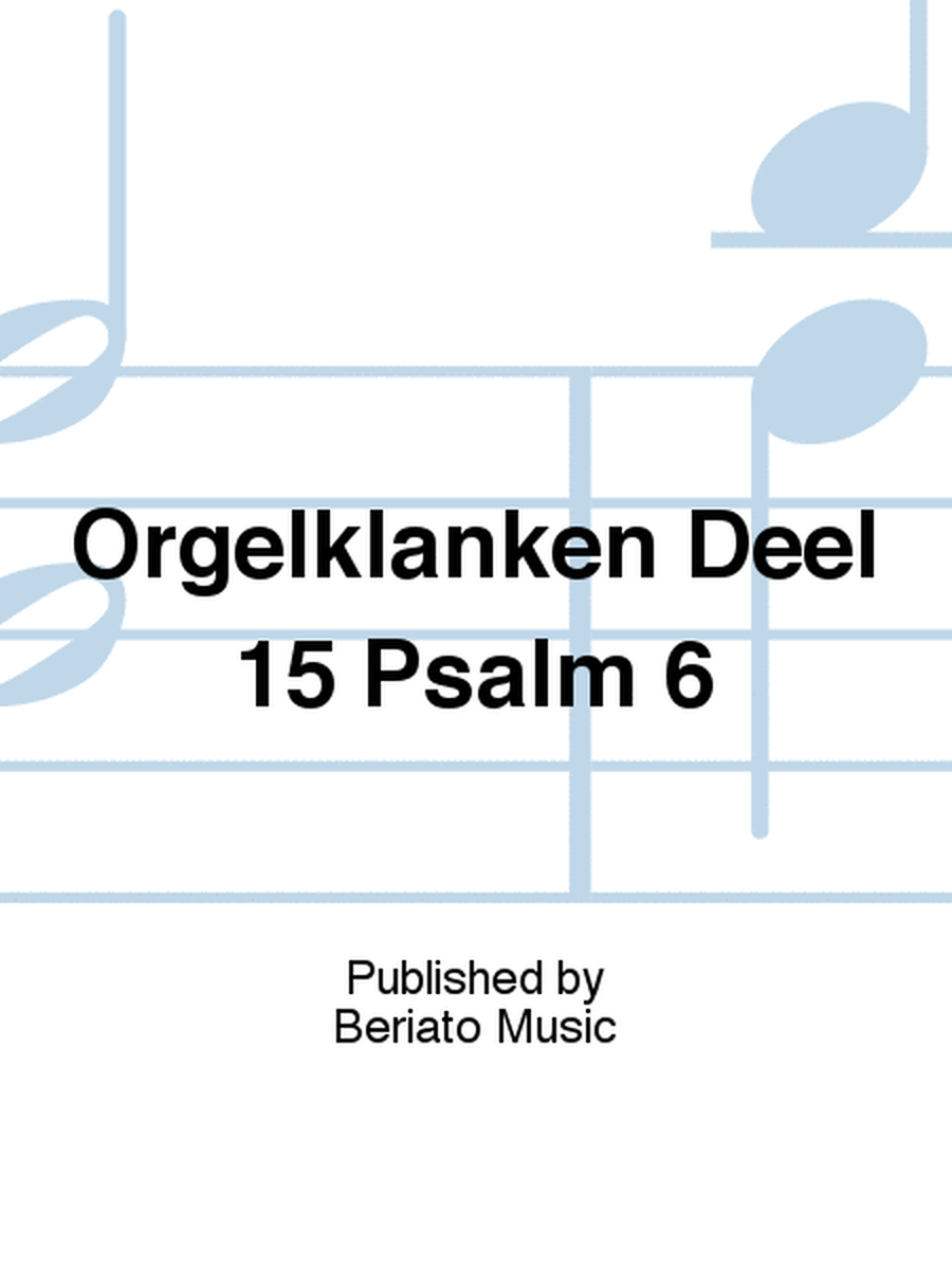 Orgelklanken Deel 15 Psalm 6