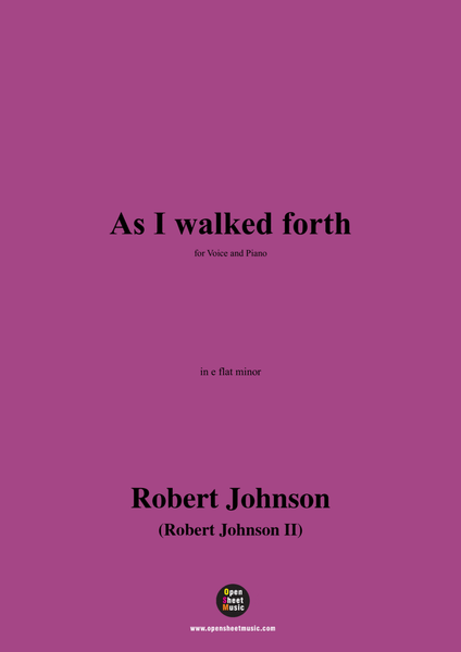 R. Johnson-As I walked forth,in e flat minor