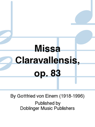 Missa Claravallensis, op. 83