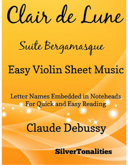 Clair de Lune Suite Bergamasque Easy Violin Sheet Music