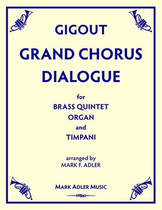 Grand Chorus Dialogue (Grand Choeur Dialogué)