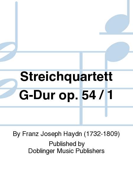 Streichquartett G-Dur op. 54 / 1