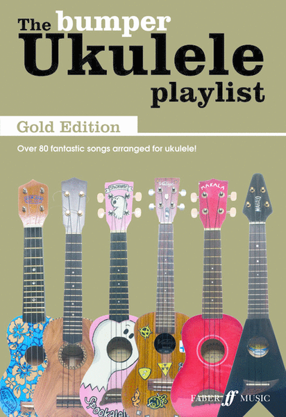 Bumper Ukulele Playlist Gold Edition