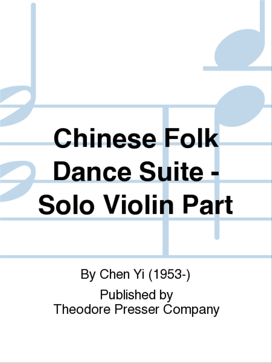 Chinese Folk Dance Suite - Solo Violin Part