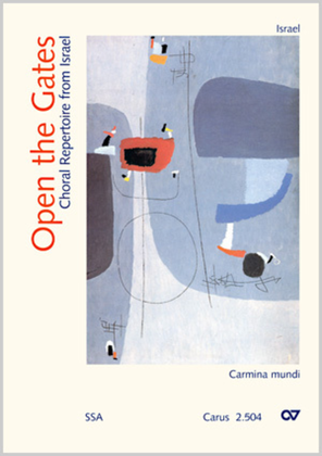 Book cover for Open the Gate. Choral Repertoire from Israel for equal voices (Carmina mundi)