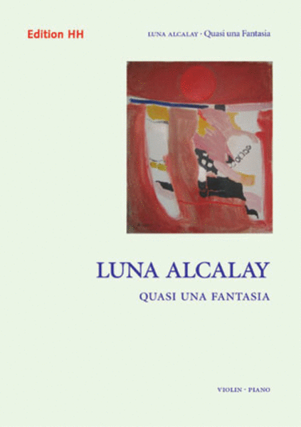 Quasi una fantasia by Luna Alcalay Violin Solo - Sheet Music
