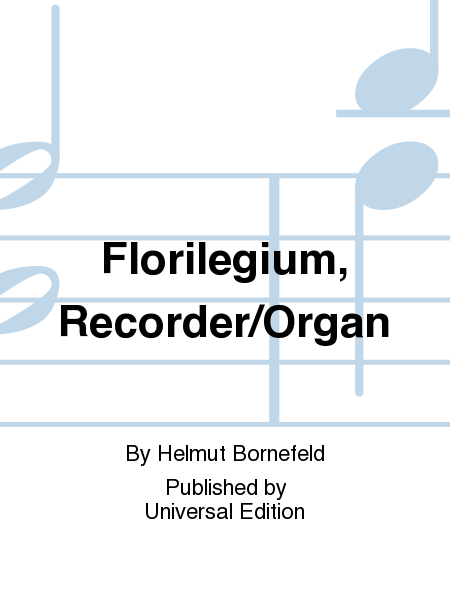 Florilegium, Recorder/Organ