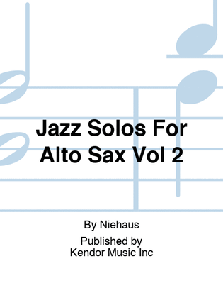 Book cover for Jazz Solos For Alto Sax Vol 2