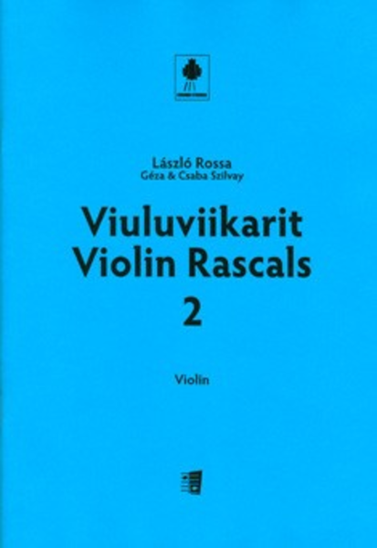 Violin Rascals / Viuluviikarit 2