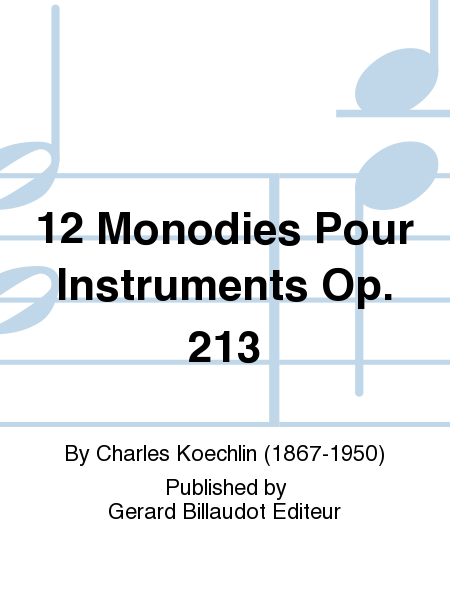 12 Monodies Pour Instruments Op. 213