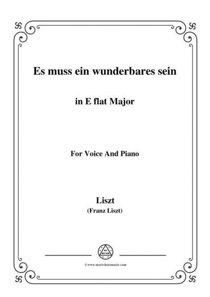 Liszt-Es muss ein wunderbares sein in E flat Major,for Voice and Piano image number null