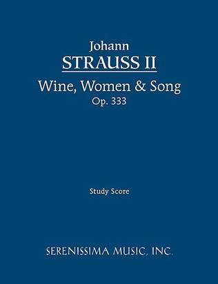 Book cover for Wine, Women and Song, Op.333