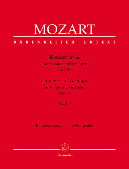 Wolfgang Amadeus Mozart: Violin Concerto In A Major, K. 219