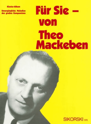 Fur Sie - Von Theo Mackeben -unverg Ngliche Melodien Des Groen Komponisten-