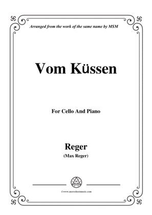 Book cover for Reger-Vom Küssen,for Cello and Piano