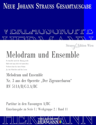 Der Zigeunerbaron - Melodram und Ensemble (Nr. 3) RV 511A/B/C-3.A/BC