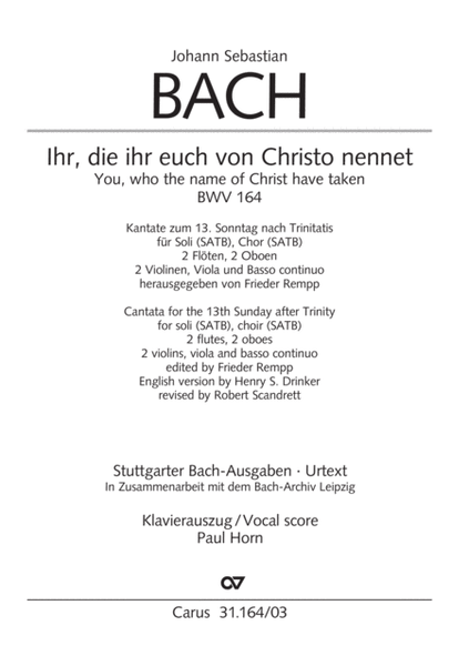 You, who the name of Christ have taken (Ihr, die ihr euch von Christo nennet)