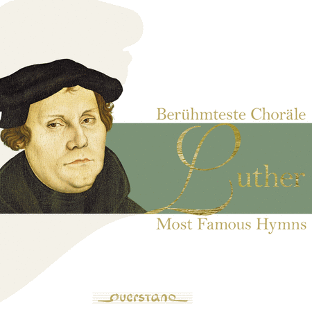 Luther â€“ Most Famous Hymns