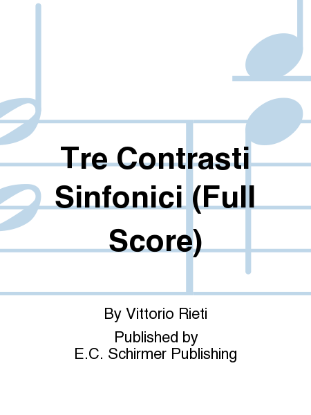 Tre Contrasti Sinfonici (Additional Full Score)