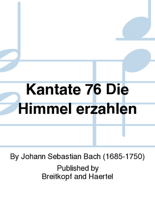 Book cover for Cantata BWV 76 "The Heavens declare the glory of God"