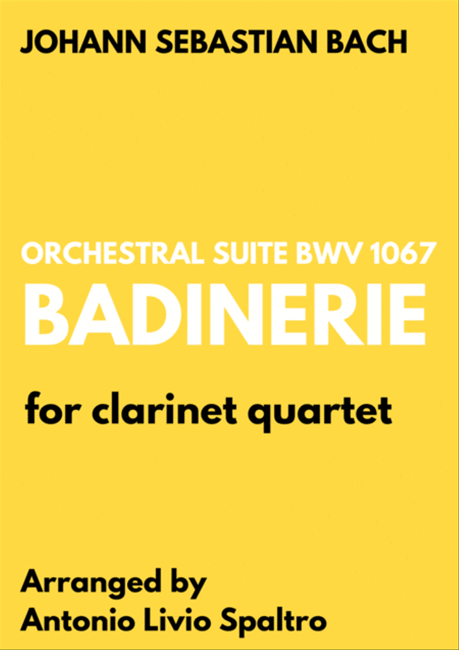 Badinerie (J.S. Bach) for Clarinet Quartet