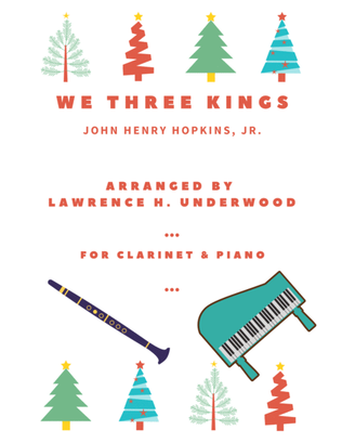We Three Kings for Solo Clarinet