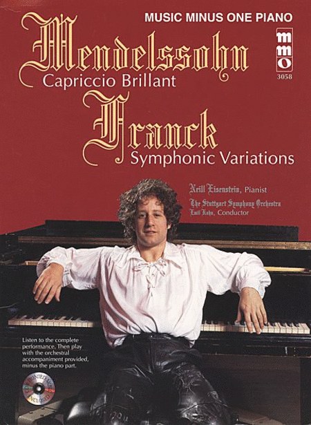 MENDELSSOHN Capriccio Brilliant; FRANCK Variations Symphoniques (Symphonic Variations) for Piano and Orchestra, M46