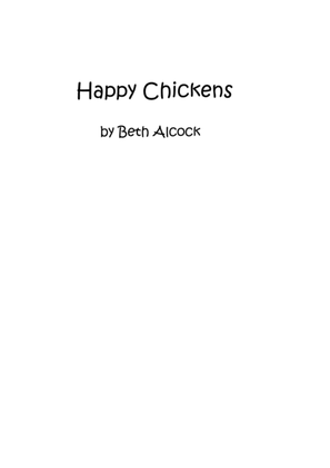 Happy Chickens by Beth Alcock