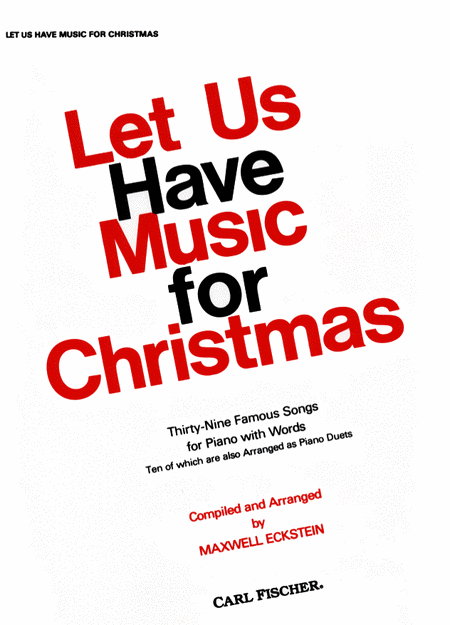 Let Us Have Music For Christmas