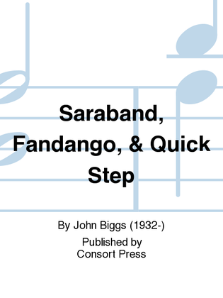 Saraband, Fandango, & Quick Step