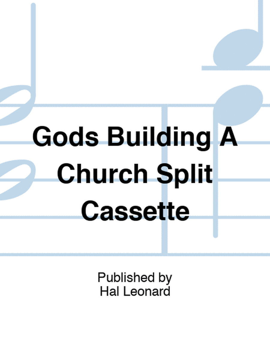 Gods Building A Church Split Cassette