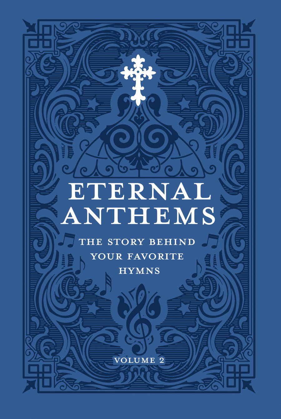 Eternal Anthems: The Story Behind Your Favorite Hymns, Volume 2 Hymn Anthems scores gallery preview page 1
