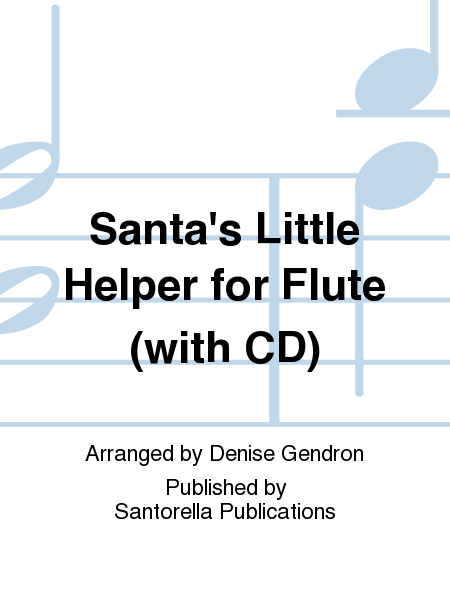 Santa's Little Helper for Flute (with CD)