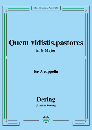 Dering-Quem vidistis,pastores,in G Major,A cappella