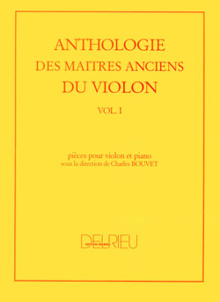 Anthologie Des Maitres Anciens Du Violon - Volume 1