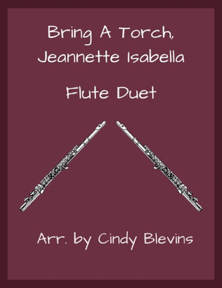 Book cover for Bring a Torch, Jeannette, Isabella, for Flute Duet