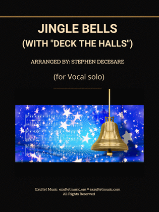 Book cover for Jingle Bells (with "Deck The Halls") (Vocal Solo)
