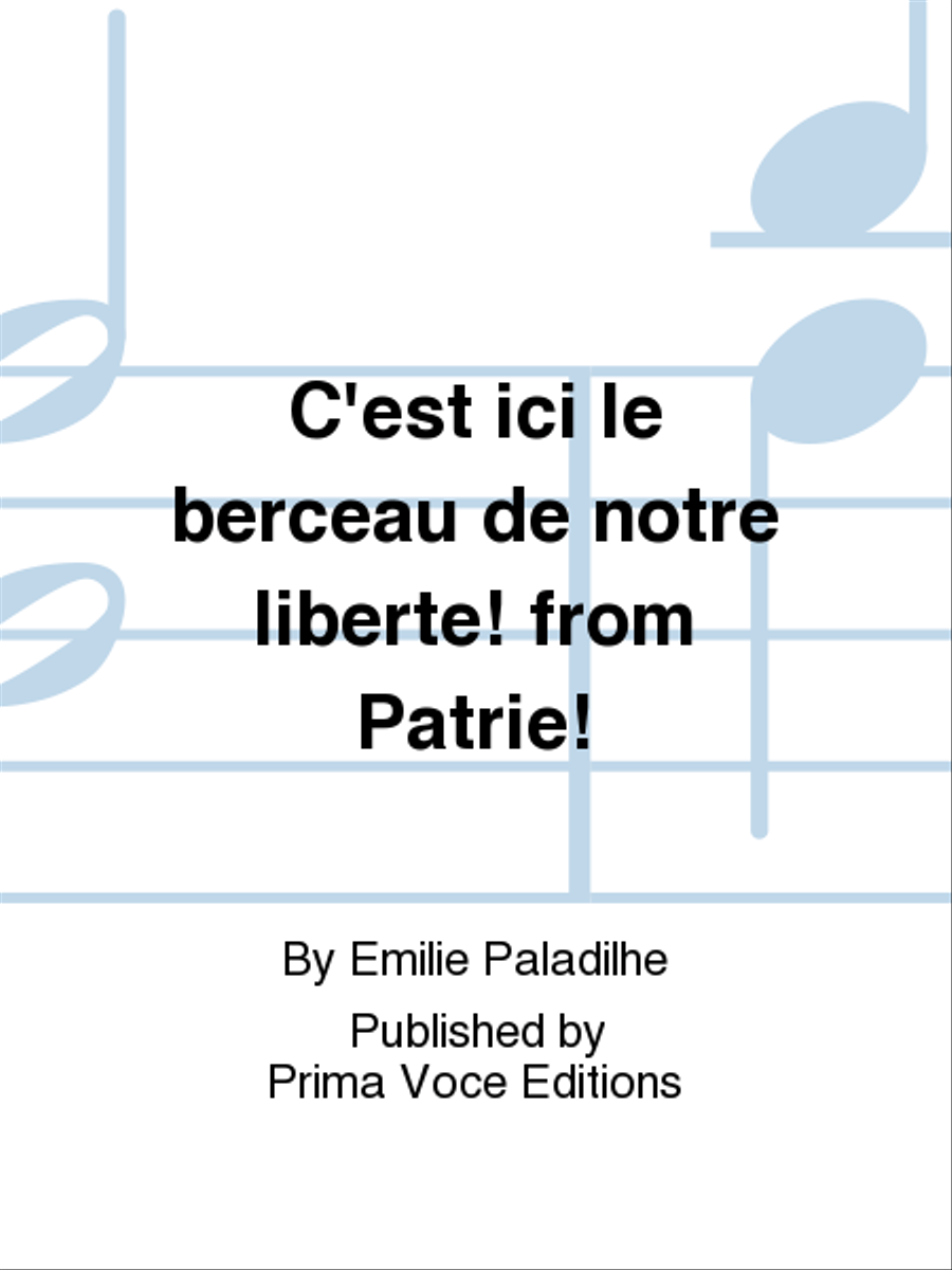 C'est ici le berceau de notre liberte! from Patrie! Baritone Voice scores gallery preview page 1