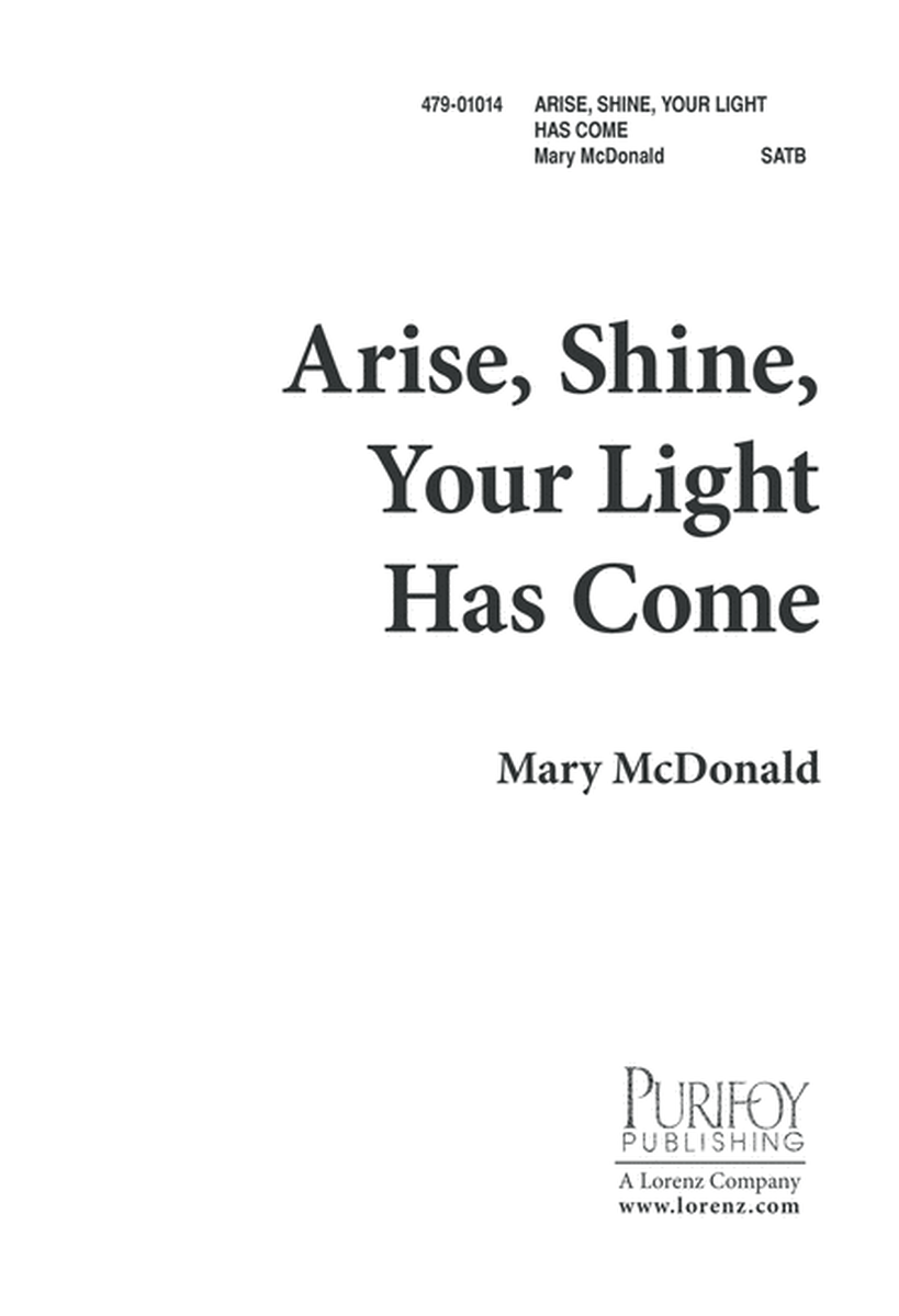 Arise, Shine! Your Light Has Come