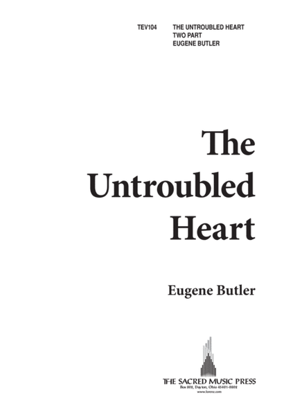 The Untroubled Heart