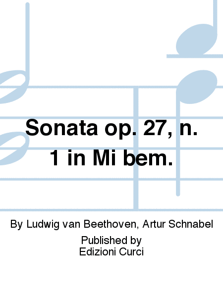 Sonata op. 27, n. 1 in Mi bem.