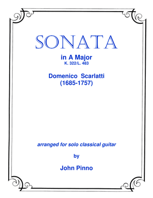 Book cover for Sonata in A Major by Domenico Scarlatti (arranged for classical guitar)