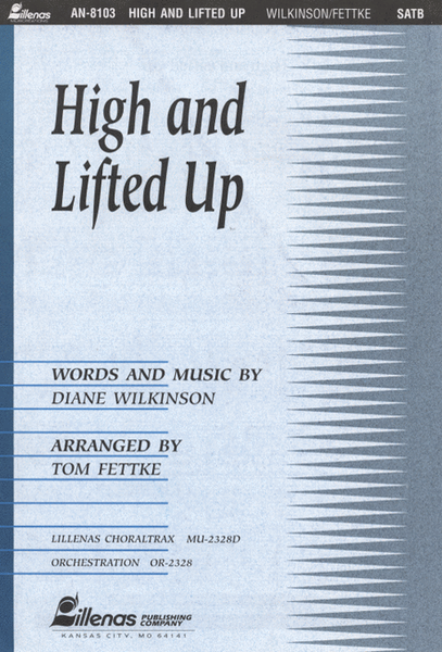 High and Lifted Up (Anthem)