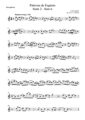 Palavras de Eugenio - Suite 2 (for Saxophone Solo)