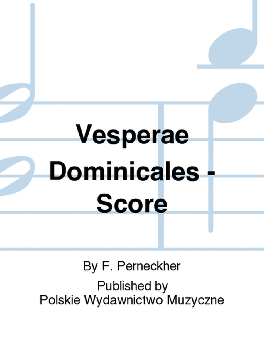 Vesperae Dominicales - Score