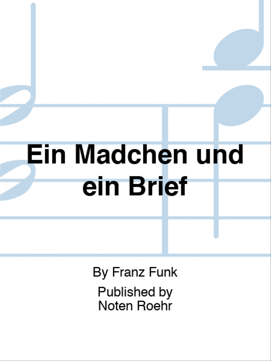 Ein Mädchen und ein Brief